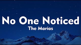 The Marías  No One Noticed Lyrics [upl. by Ahcsap]