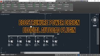 Line Diagram Design Using Ecostruxure Power Design – Ecodial Autocad Plugin [upl. by Aterg]