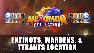 Nexomon Extinction  Extincts Wardens and Tyrants Location [upl. by Charie]