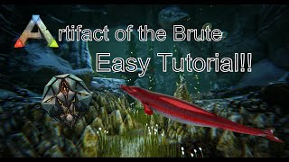 Ark Tutorial How to get the Artifact of the BRUTE Easy Way The Island [upl. by Nyer]