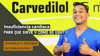 CARVEDILOL para que sirve  Dosis y Como se toma 💊 Insuficiencia cardíaca [upl. by Iclehc]