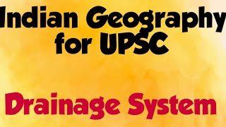 Drainage System  Physical Geography  UPSC  APPSC  TSPSC [upl. by Trinee]