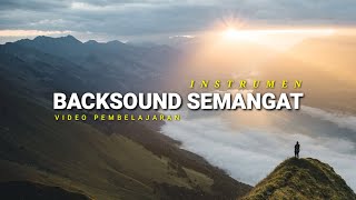 Backsound semangat instrumen untuk video pembelajaran [upl. by Aubert41]