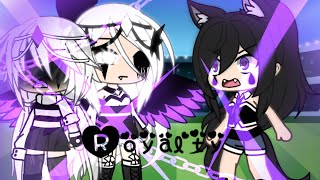 Royalty  Glmv  Gacha Life Music Video  Part 4 [upl. by Intruok]