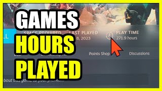 How to View played TIMES in Hours for STEAM Games PC Settings Tutorial [upl. by Newmann299]