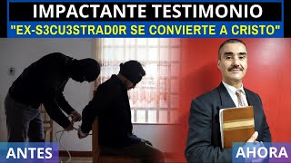 IMPACTANTE TESTIMONIO quotEXS3CU3STRAD0R SE CONVIERTE A CRISTOquot [upl. by Amme500]