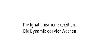 Christa Huber CJ  Die Ignatianischen Exerzitien Die Dynamik der vier Wochen [upl. by Medlin]