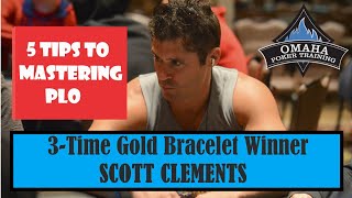 Five Tips To Mastering PLO with Scott Clements [upl. by Dominga]