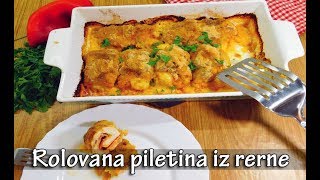 Rolovana piletina iz rerne [upl. by Nnaeinahpets42]