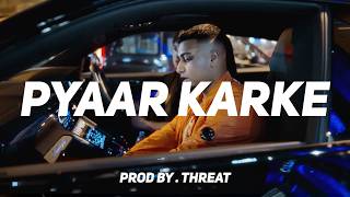 quotPYAAR KARKEquot  Rekky x Caps x JJ Esko x Bollywood Rap Type Beat prod by THREAT [upl. by Gnoz]