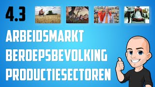 43  Wie doet wat op de arbeidsmarkt en welke productiesectoren zijn er [upl. by Illah]