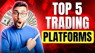 Top 5 Trading Platforms Dominating The Market In 2024 [upl. by Hardan]