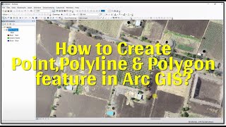 How To Create Point Line and Polygon Feature in Arc GIS  Creating Shapefile  Digitization [upl. by Auhsohey]