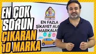 quotEn Çok Sorun Çıkaranquot 10 Otomobil Markası [upl. by Chura]