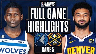 8 TIMBERWOLVES at 1 NUGGETS  FULL GAME 5 HIGHLIGHTS  April 25 2023 [upl. by Navets]