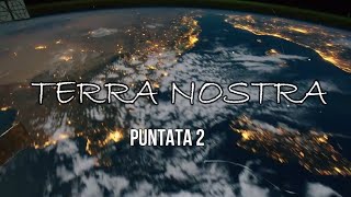 TERRA NOSTRA  puntata 2 [upl. by Hartzell]