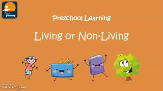 Living and Non Living Things  Living amp Non Living Things For Kindergarten  Science For Kids [upl. by Naerol56]