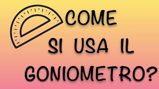 Come Utilizzare Il Goniometro [upl. by Landing]