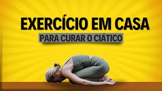 Exercício para Nervo ciático inflamado [upl. by Ramiah]