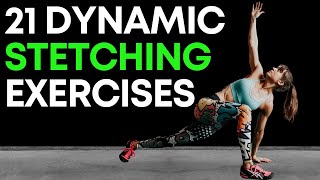 21 Dynamic Stretching Warm Up Exercises [upl. by Lubow583]