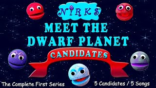 Meet the Dwarf Planet Candidates Complete 1st Series  Astronomy  Space Learning Songs  The Nirks [upl. by Duwalt900]