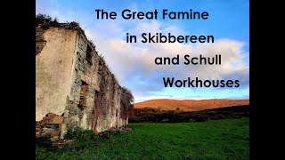 Great Famine in the Skibbereen and Schull Workhouses [upl. by Wyn]