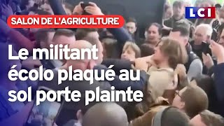 Salon de lAgriculture  le militant plaqué au sol par le service dordre de Macron porte plainte [upl. by Niwdla377]