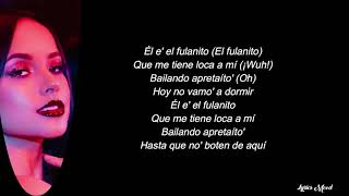 Becky G El Alfa  Fulanito LETRA [upl. by Adnil]