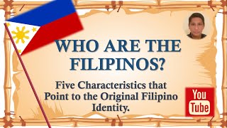 Who Are the Filipinos The Original Filipino Identity [upl. by Allyce]