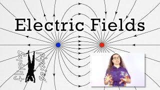 Electric Fields [upl. by Aihsar]