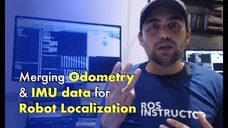 ROS Developers LIVE Class 2 Merging Odometry amp IMU data for Robot Localization [upl. by Menis212]