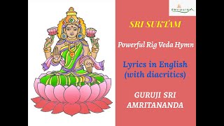 Sri Suktam I Powerful Rig Veda Hymn with Lyrics in English I Guruji Sri Amritananda Natha Saraswati [upl. by Sherr]