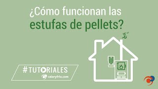 ¿Cómo funcionan las estufas de pellets Consejos para elegir la mejor estufa [upl. by Ivar299]