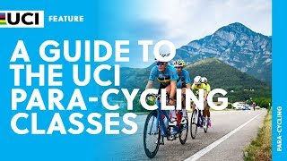 A guide to the UCI ParaCycling Classes [upl. by Kung]