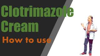 Clotrimazole Cream  How to use for ringworm and other infections [upl. by Eldredge]