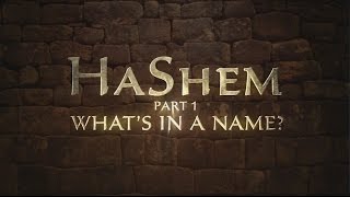 HaShem Part 1 What’s In a Name  119 Ministries [upl. by Aicad]