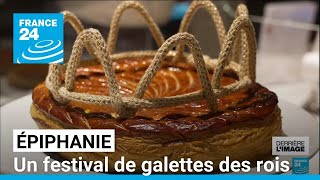 Epiphanie  un festival de galettes des rois • FRANCE 24 [upl. by Yellas]