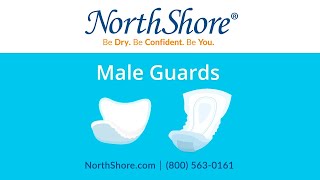 Male Guards NorthShore Guide to Incontinence Supplies [upl. by Newcomer]