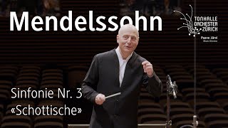 Mendelssohn Sinfonie Nr 3 · Paavo Järvi amp TonhalleOrchester Zürich [upl. by Heti65]