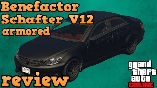 GTA online guides  Benefactor Schafter V12 armored review [upl. by Kolk]