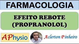 Farmacologia  Efeito rebote Propranolol [upl. by Cacilie]