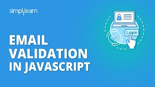 Email Validation In JavaScript  JavaScript Email Validation Tutorial For Beginners  Simplilearn [upl. by Tlok]