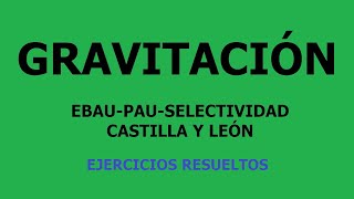 Ebau Gravitacion 2018 Extraordinario A [upl. by Lind404]