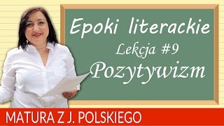 67 Matura z polskiego  epoki literackie pozytywizm [upl. by Nohpets]