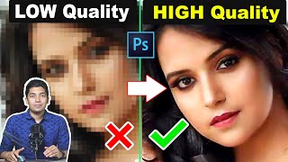 How to depixelate images and convert into High Quality photos in Photoshop cc [upl. by Yelreveb]