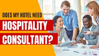 What Does a Hospitality Consultant Do [upl. by Prosper]