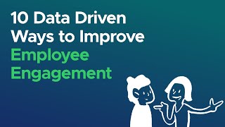 10 DataDriven Ways to Improve Employee Engagement [upl. by Cindee]