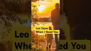 When I Need You1977  Leo Sayer [upl. by Eciram]