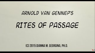 Van Genneps Stages of Rites of Passage [upl. by Schreib]