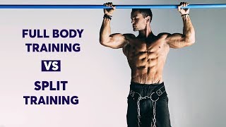 Full Body Workouts VS Split Training in Calisthenics HOW DO I TRAIN [upl. by Enohs]